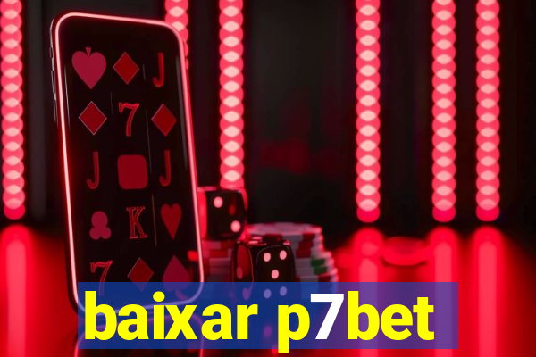 baixar p7bet